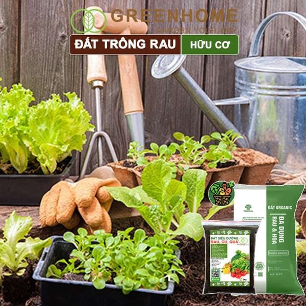 Đất trồng rau Organic, bao 2kg, hữu cơ, đầy đủ dinh dưỡng không cần bổ sung thêm phân bón |Greenhome