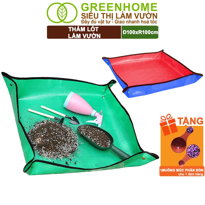 Thảm Lót Làm Vườn Greenhome, D100xR100cm, Trộn Đất, Thay Chậu, Trồng Cây Sạch Sẽ Chống Thấm Nước, Dễ Vệ Sinh, Gấp Gọn