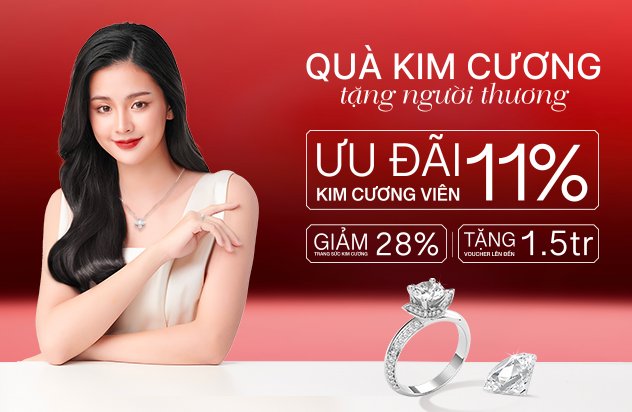 Chương Trình Hoành Tráng Nhất Tháng 7 – Ưu Đãi Đến 28% Trang Sức Kim Cương Và Nhiều Quà Tặng Giá Trị Hấp Dẫn