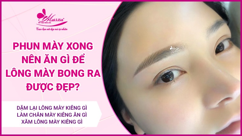 Xăm lông mày kiêng gì để mày lên màu chuẩn đẹp mà bạn cần biết năm 2022 Xăm lông mày an gì cho lên màu