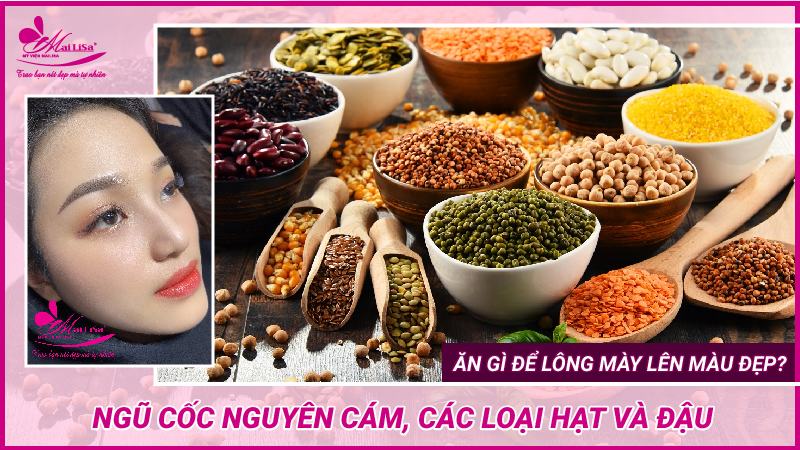 Ăn gì để lông mày lên màu đẹp, nhanh bong. Cách chăm sóc sau khi phun xăm mày nên ăn ngũ cốc