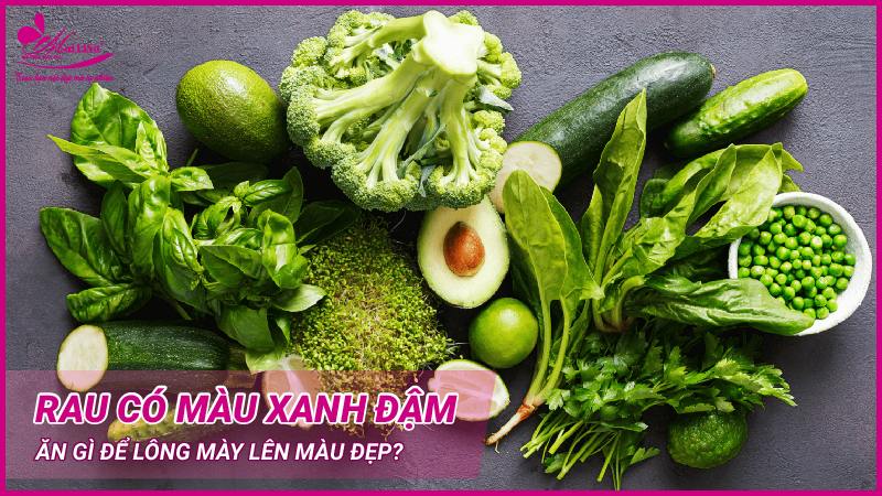 Ăn gì để lông mày lên màu đẹp, nhanh bong. Cách chăm sóc sau khi phun Phun mày môi nên ăn gì