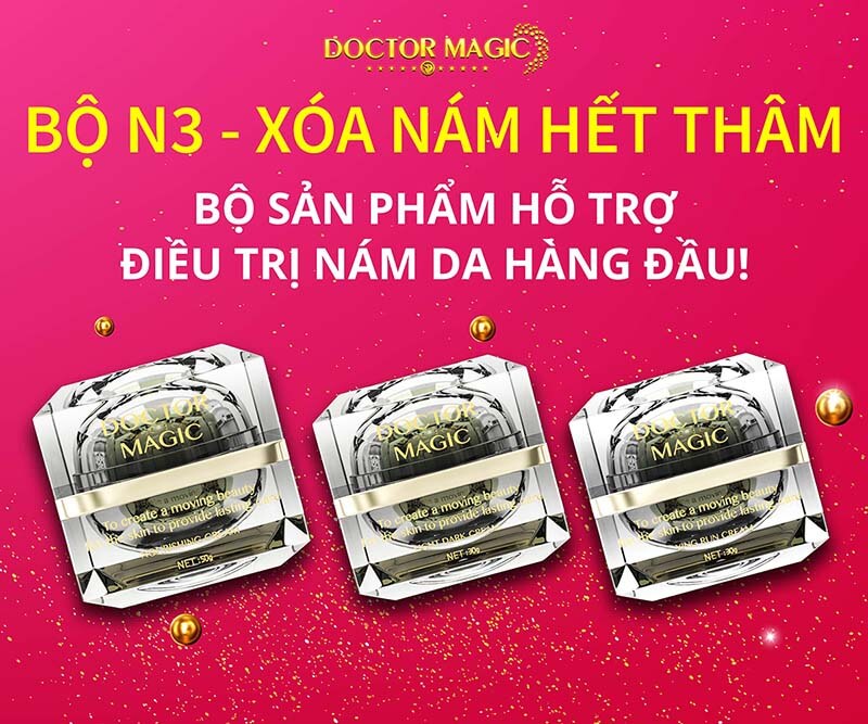 BỘ SẢN PHẨM N3 DOCTOR MAGIC - QUYÉT SẠCH DA NÁM BỘ SẢN PHẨM N3 DOCTOR MAGIC - QUYÉT SẠCH DA NÁM