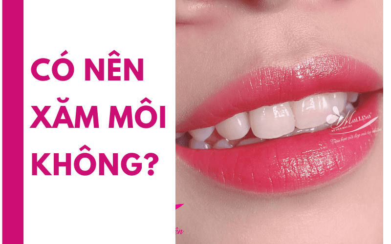 Phun môi hiệu ứng son lì 3D Mailisa: Có nên phun môi không? Phun môi ở mailisa giá bao nhiêu? có nên xăm môi không
