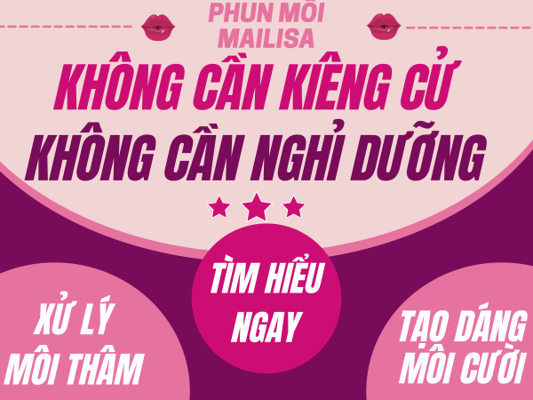 Phun môi nên ăn gì? kiêng ăn gì bao lâu? Phun môi không cần kiêng cử Mailisa