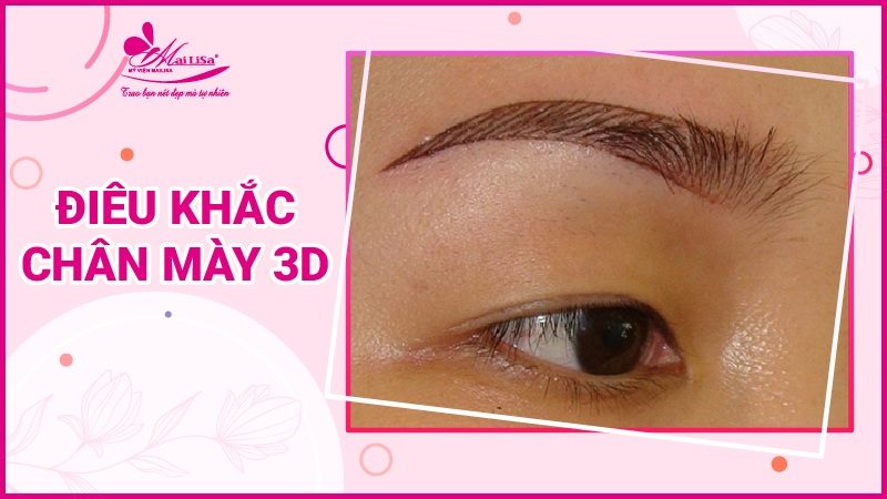 Điêu khắc chân mày là gì? Những điều cần phải biết trước khi làm mày xăm chân mày 3d