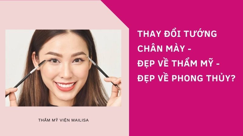 Cách xem tướng lông mày nam nữ nhanh và đúng, có nên sửa lại lông mày để hợp phong thủy không? Cách xem tướng lông mày nam nữ nhanh và đúng, có nên sửa lại lông mày để hợp phong thủy không?