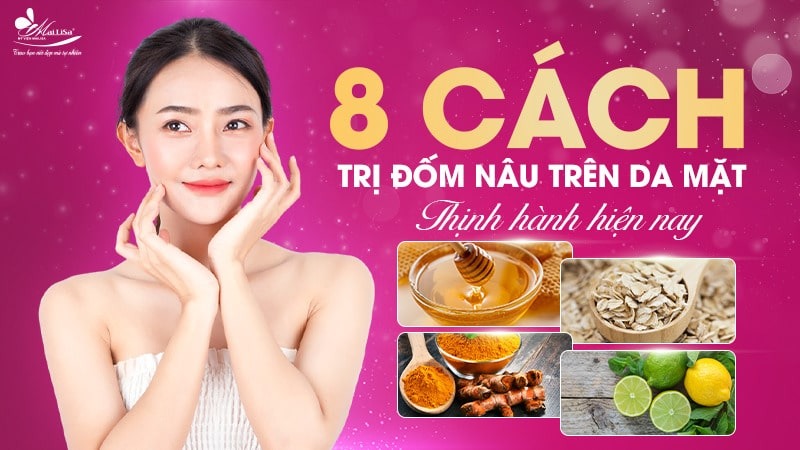 8 Cách trị đốm nâu trên mặt thịnh hành hiện nay 1 - 1 đốm nâu trên mặt đốm nâu trên mặt