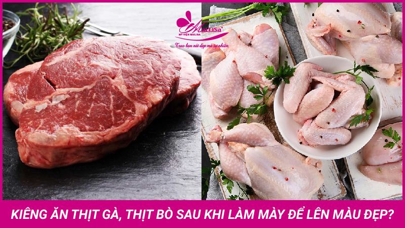 Ăn gì để lông mày lên màu đẹp, nhanh bong. Cách chăm sóc sau khi phun phun mày kiêng thịt gà, thịt bò