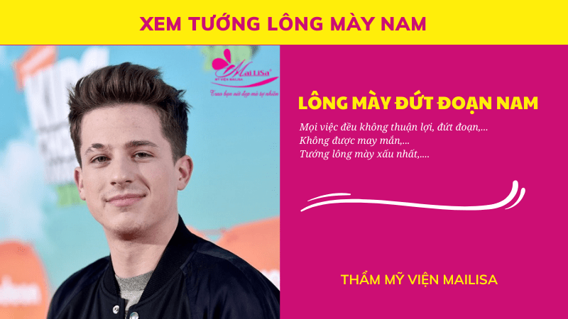 Tướng lông mày nam có thực sự quan trọng? Làm sao để sở hữu tướng lông mày phù hợp? lông mày đứt đoạn