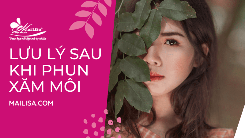 Phun môi kiêng thịt bò bao lâu? Lỡ ăn thịt bò sau khi phun môi có sao không? lưu ý khi phun xăm môi