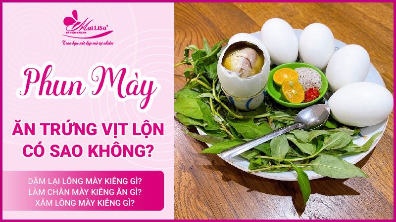 Xăm lông mày kiêng gì để mày lên màu chuẩn đẹp mà bạn cần biết năm 2022 kiêng trứng vịt lộn khi xăm mày