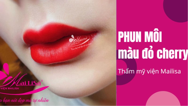 Xăm phun môi màu gì đẹp tự nhiên và BẮT TREND nhất 2021 phun môi màu đỏ cherry