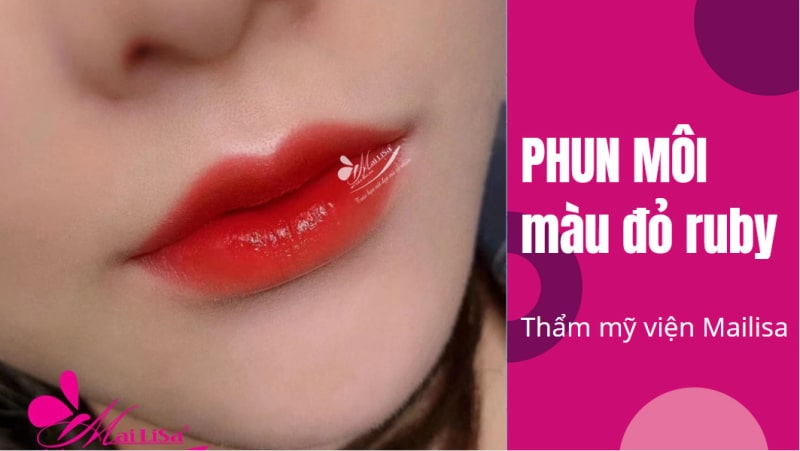 Xăm phun môi màu gì đẹp tự nhiên và BẮT TREND nhất 2021 phun môi màu đỏ ruby