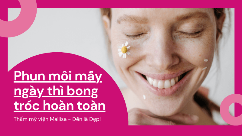 Phun xăm môi mấy ngày thì bong? CÁCH chăm sóc, khử thâm môi sau bong HIỆU QUẢ 2021 xăm môi mấy ngày thì bong