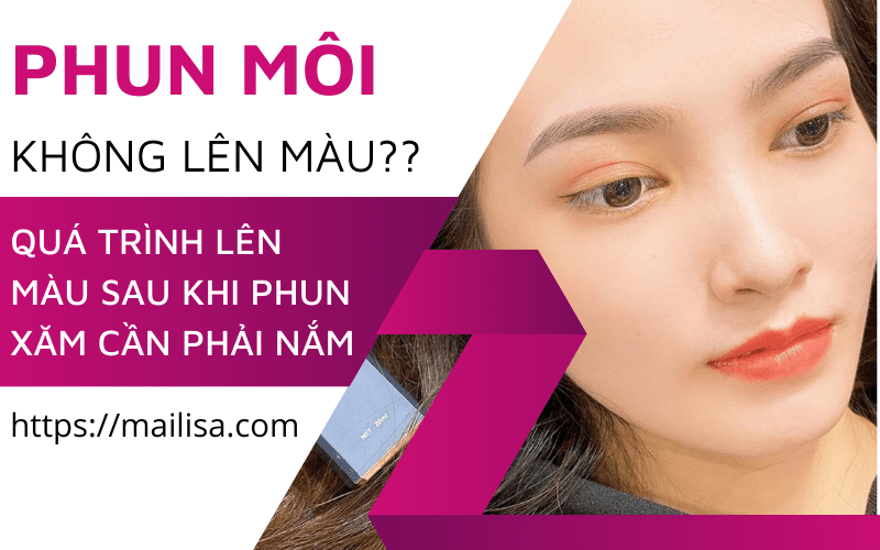 Phun môi màu hồng cam sau khi bong không đều màu hoặc không lên màu phải làm sao 2021? Quá trình lên màu sau khi phun môi