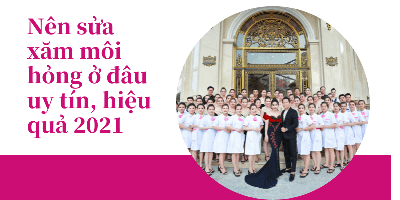 Phun môi bị hỏng, thất bại và nhiễm trùng thì phải làm sao? Cách khắc phục sửa xăm môi hỏng ở đâu