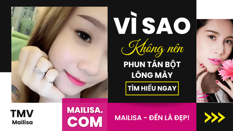 Phun tán bột lông mày ngang là gì? Bao nhiêu tiền 2022? Vì sao chị em không nên làm chân mày phun tán bột