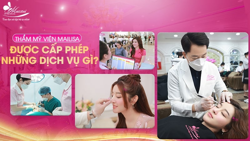 Thẩm mỹ viện Mailisa Đà Nẵng được cấp phép những dịch vụ gì? Mailisa-da-nang-co-nhung-dich-vu-gi