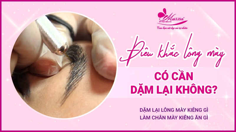 Xăm lông mày kiêng gì để mày lên màu chuẩn đẹp mà bạn cần biết năm 2022 xăm lông mày kiêng ăn gì