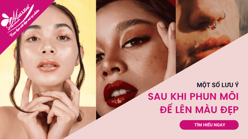 Xăm phun môi sau bao lâu thì mới lên màu đẹp? Lưu ý sau khi xăm phun môi Xăm phun môi sau bao lâu thì mới lên màu đẹp? Lưu ý sau khi xăm phun môi