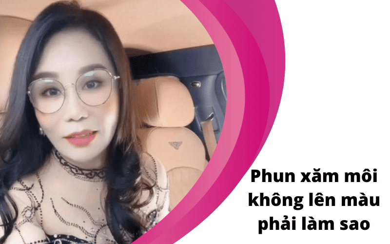 Phun môi màu hồng cam sau khi bong không đều màu hoặc không lên màu phải làm sao 2021? xăm môi không lên màu phải làm sao