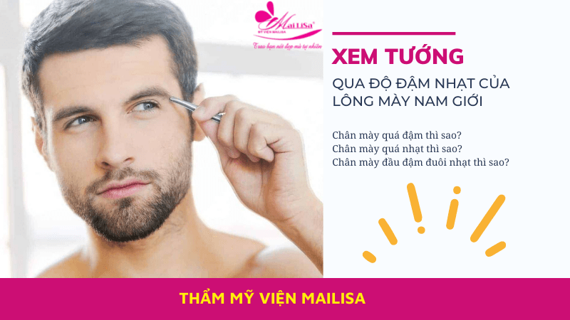 Tướng lông mày nam có thực sự quan trọng? Làm sao để sở hữu tướng lông mày phù hợp? chân mày nam đẹp