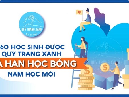 160 HỌC SINH ĐÃ ĐƯỢC QUỸ TRĂNG XANH GIA HẠN HỌC BỔNG NĂM HỌC MỚI