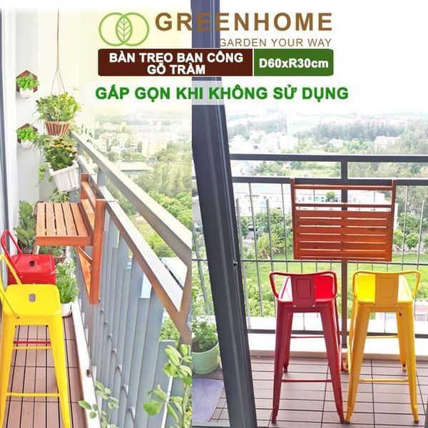 Bàn treo ban công, D60xR30cm, màu gỗ tự nhiên, gỗ tràm, siêu bền, phù hợp mọi lan can |Greenhome